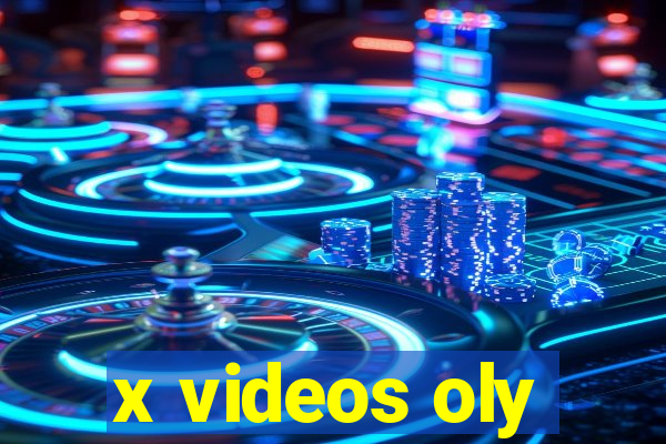 x videos oly